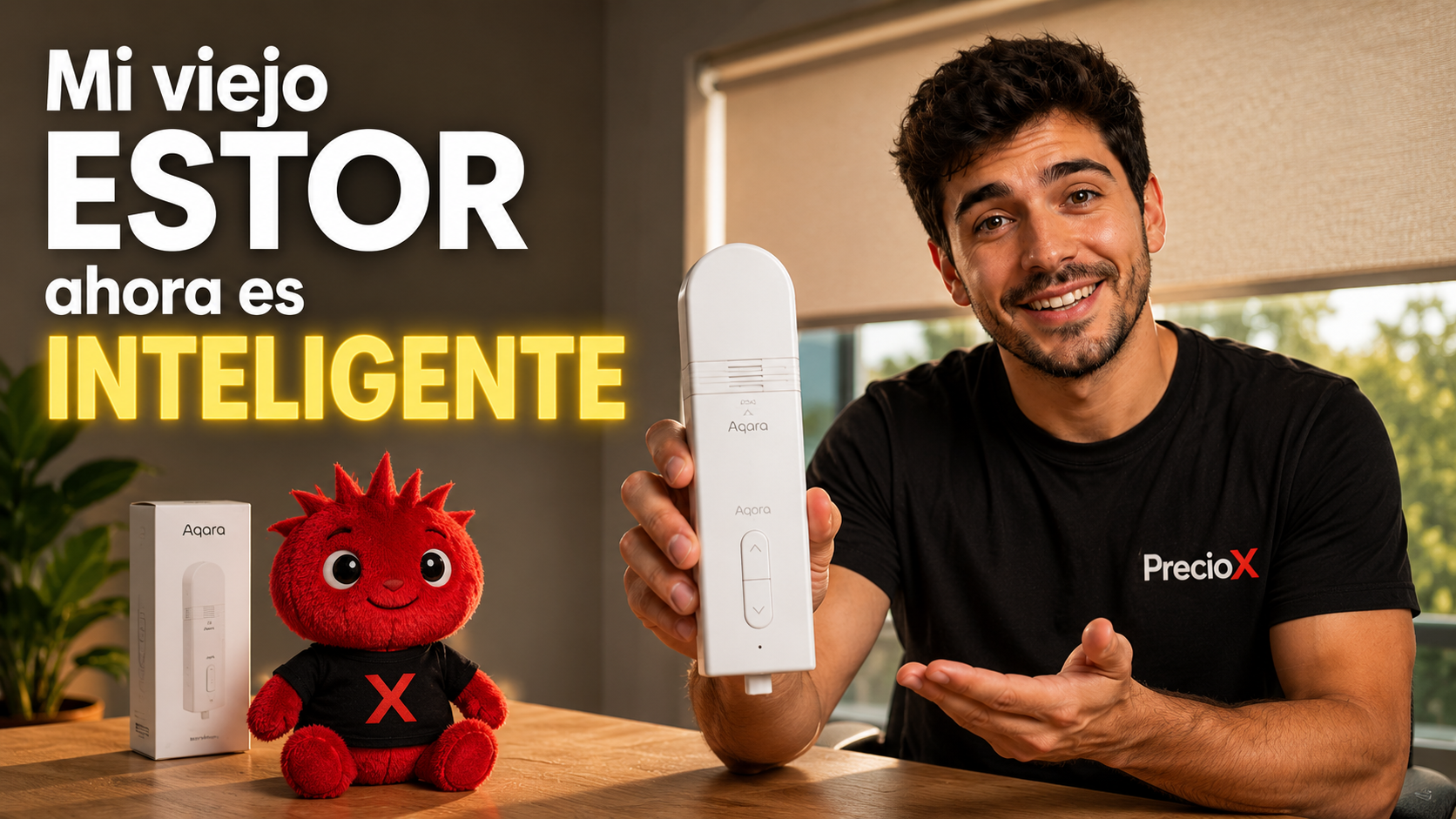 ¿Mi estor AHORA es INTELIGENTE?